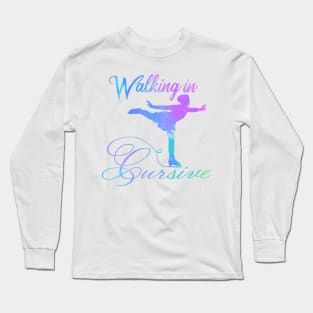 Walking in Cursive (figure skating) Long Sleeve T-Shirt